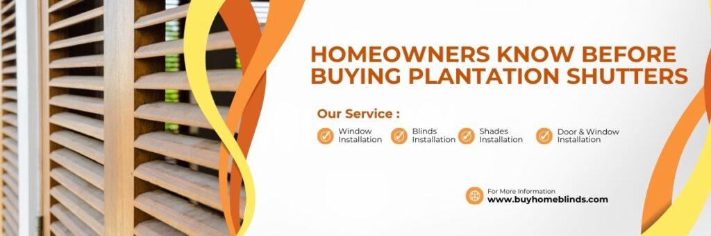Bests Plantation Shutters for Homeowners