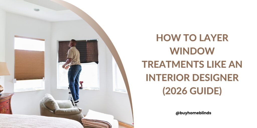 Layer Window Treatment Like Interior Designer